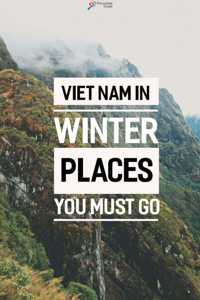 Best places to visit in Vietnam in Winter