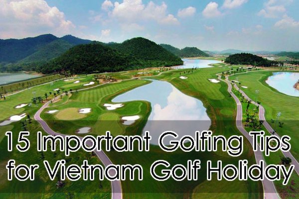 Golfing-Tips-for-Vietnam-Golf-Holiday